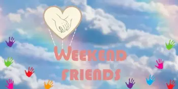 Weekend friends